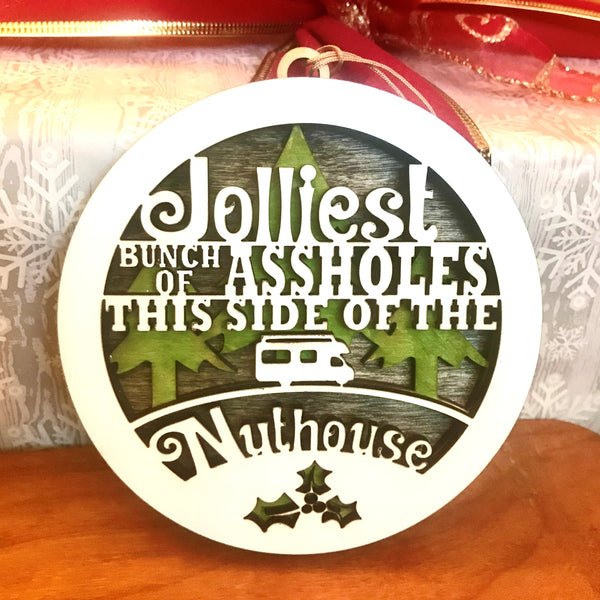 Jolliest Bunch of Assholes Christmas Ornament